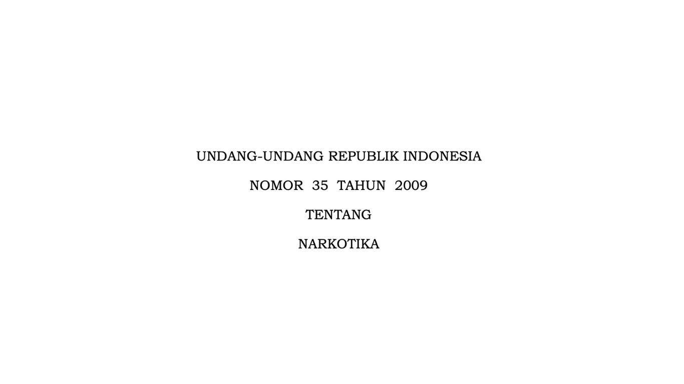 UU No.35 Tahun 2009 tentang Narkotika